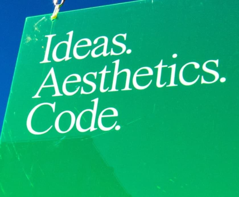 Ideas. Aesthetics. Code.
